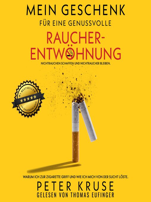 Title details for Mein Geschenk für eine genussvolle Raucherentwöhnung by Peter Kruse - Available